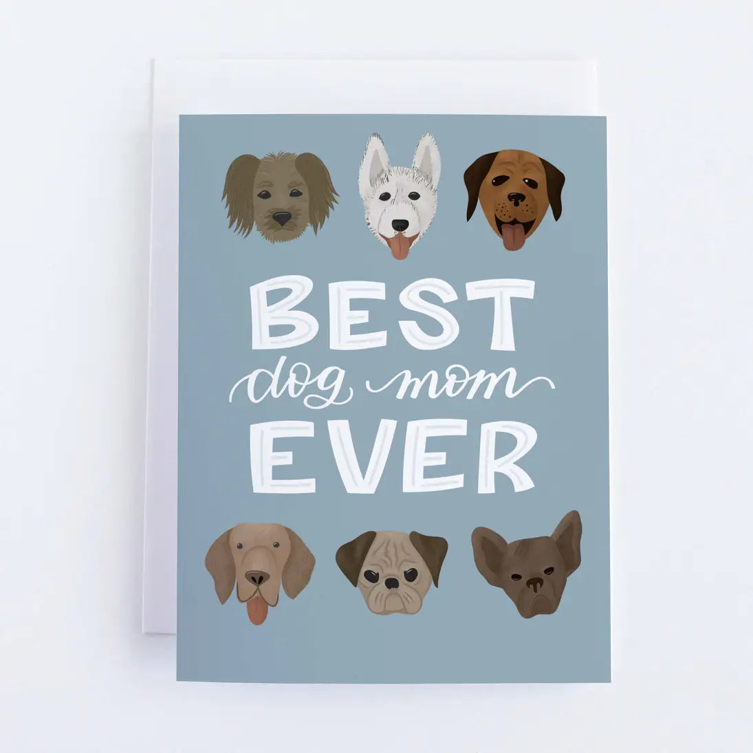 Dog themed greeting card Best Dog Mom Ever