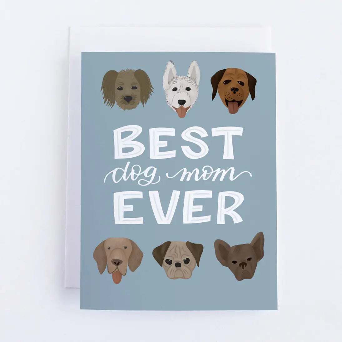 Dog-themed greeting card -  Best Dog Mom Ever