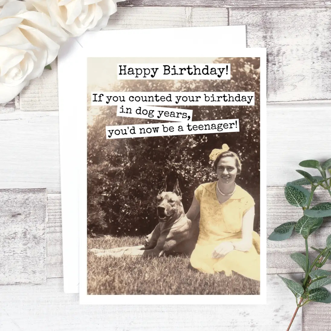 Dog-themed greeting card -  If You Counted Your Birthday In Dog Years... (yellow)