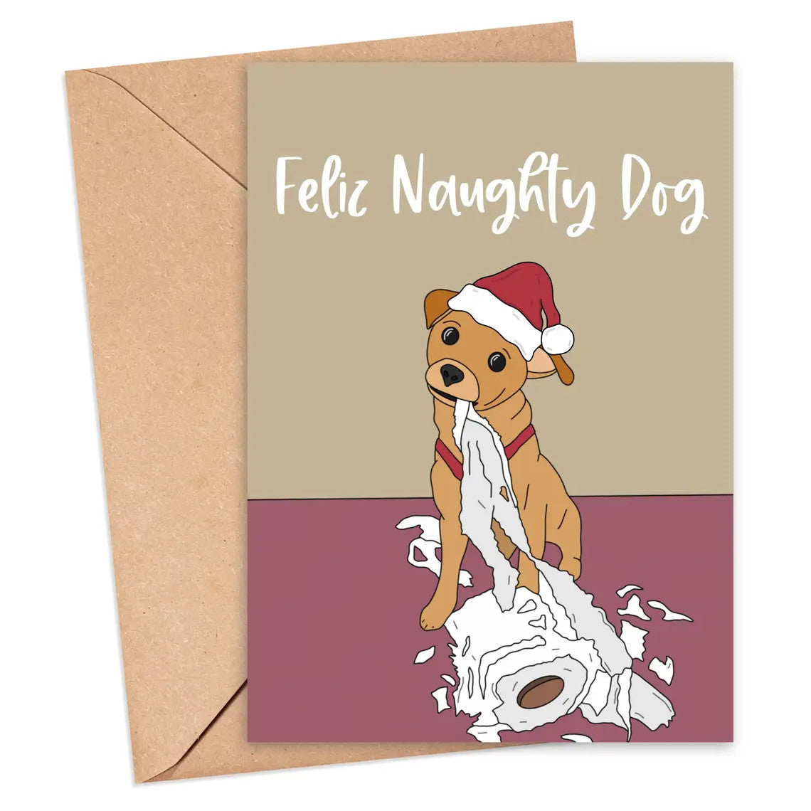 Dog-themed Christmas Card - Feliz Naughty Dog Christmas Card